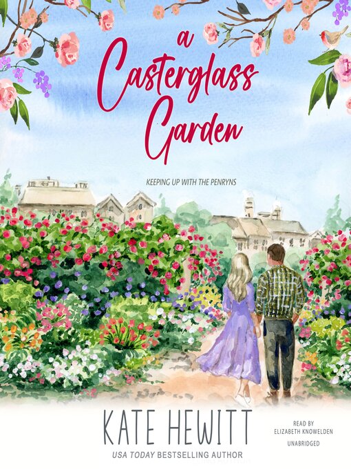 Title details for A Casterglass Garden by Kate Hewitt - Available